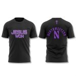 Northwestern Wildcats Jesus Won Shirt