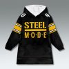 Pittsburgh Football Steel Mode Blanket Hoodie 8 Pittsburgh Football Steel Mode Blanket Hoodie 2