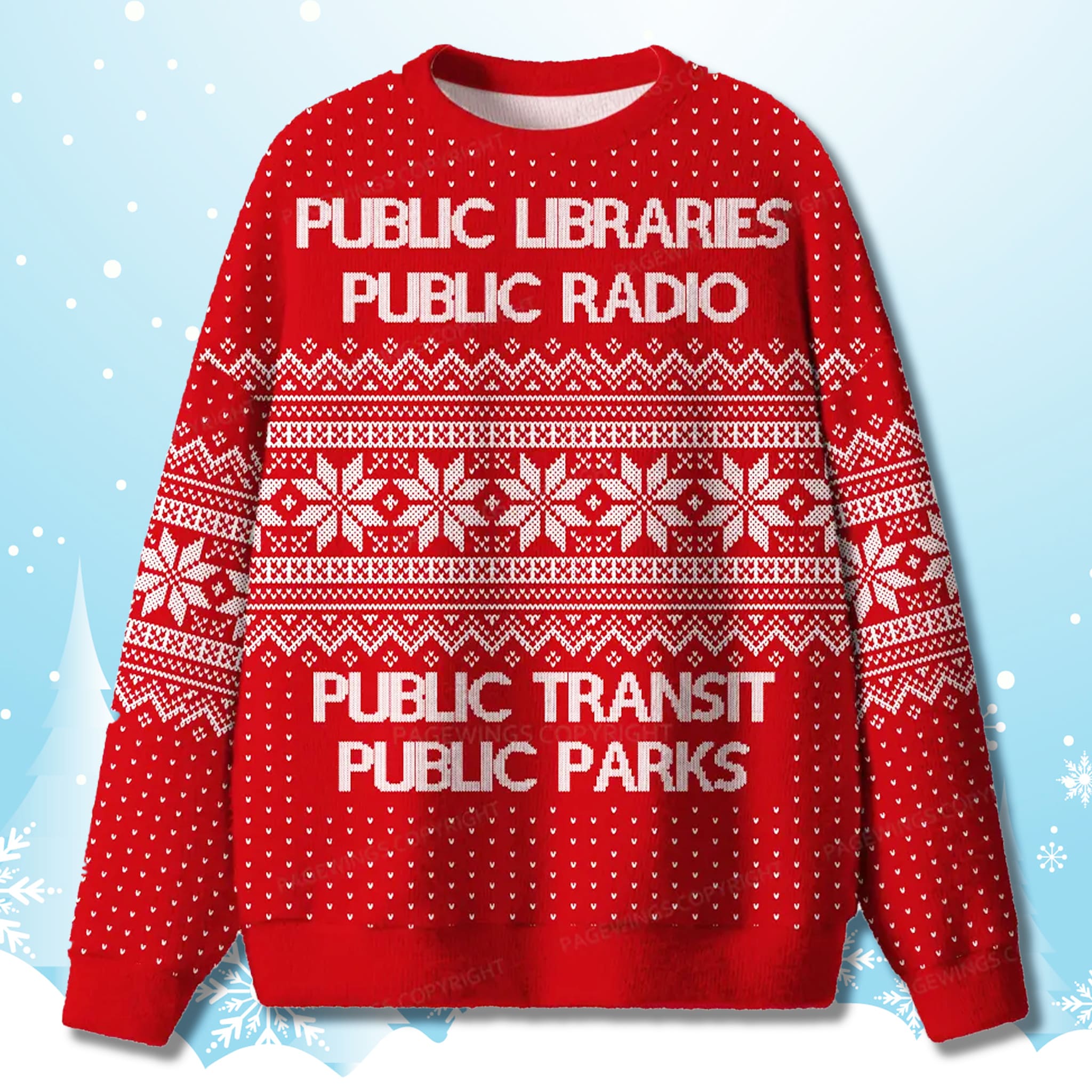 Public Libraries Public Radio Public Transit Ugly Sweater Public Libraries Public Radio Public Transit Ugly Sweater