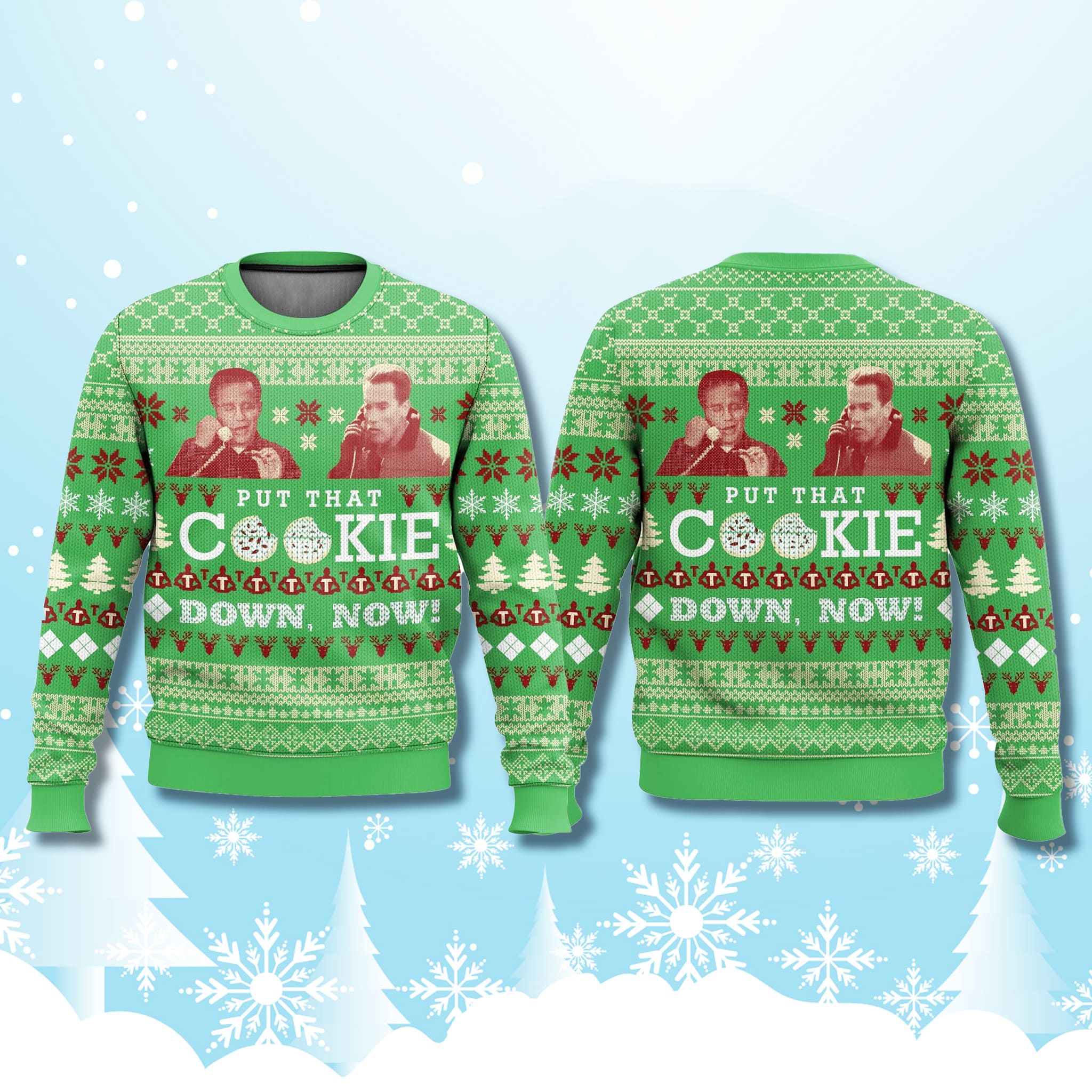 Put That Cookie Down Jingle All The Way Christmas Ugly Sweater 3 Put That Cookie Down Jingle All The Way Christmas Ugly Sweater