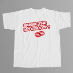 Scarlip Where The Big Girls At Shirt