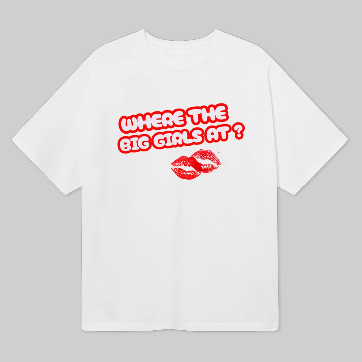 Scarlip Where The Big Girls At Shirt 3 Scarlip Where The Big Girls At Shirt 6