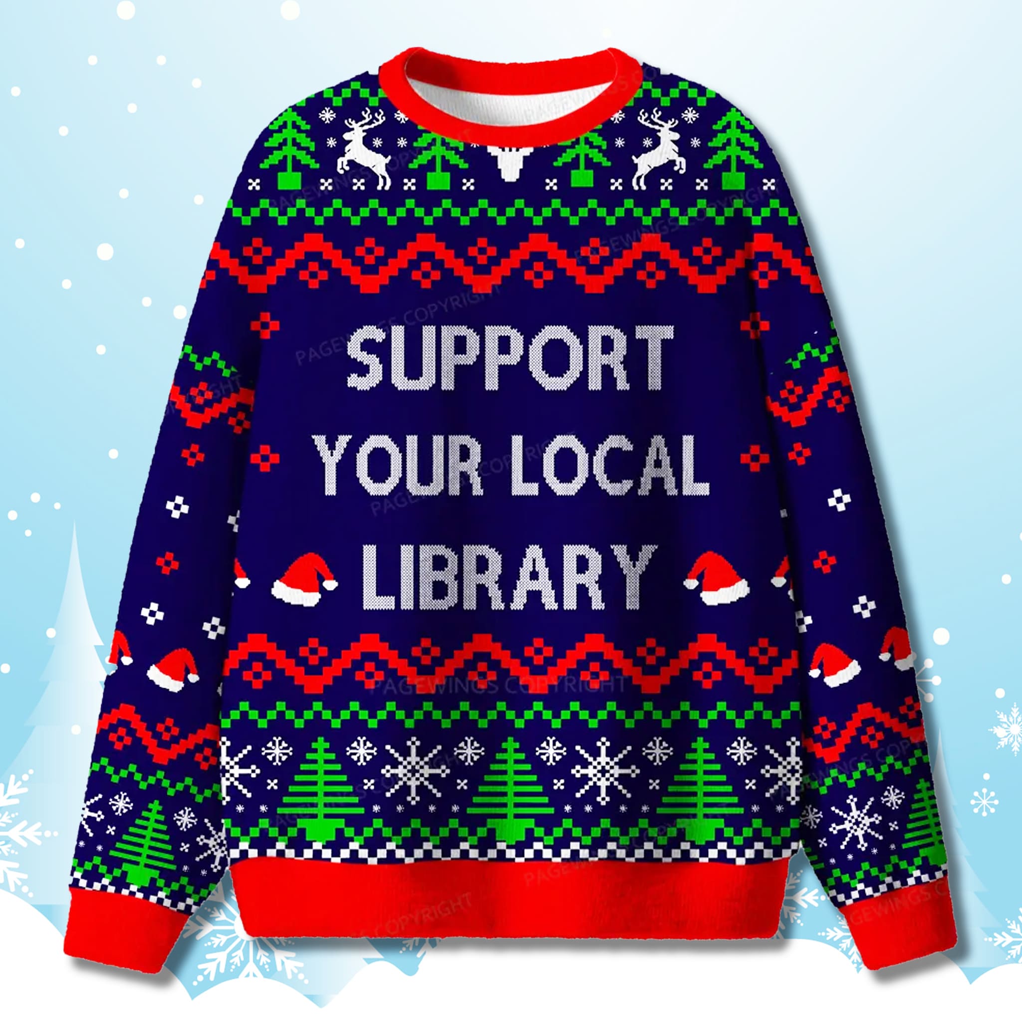 Support Your Local Library Ugly Christmas Sweater Support Your Local Library Ugly Christmas Sweater