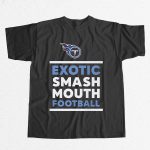 Titans Exotic Smash Mouth Football Shirt