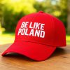 Tommy Robinson Be Like Poland Hat