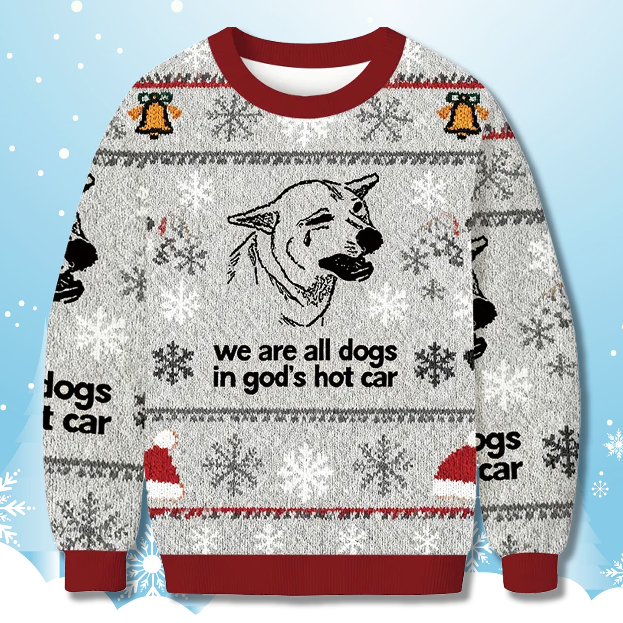 We Are All Dogs In Gods Hot Car Ugly Christmas Sweater 1 We Are All Dogs In Gods Hot Car Ugly Christmas Sweater 1