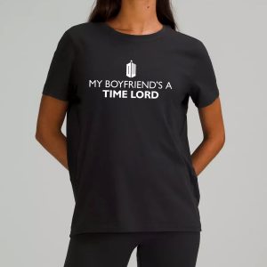 My Boyfriend's A Time Lord Shirt