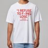Carter Booth Refuse To Lose Shirt 3