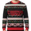 Christmas Things Stranger Things 5 Ugly Sweatshirt 1