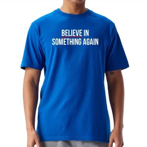 Believe In Something Again Jack Schlossberg New York Shirt 1