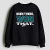Eagles Been There Won That Shirt 12