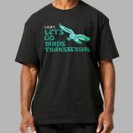Eagles LBGT Let's Go Birds Transsexual T-Shirt