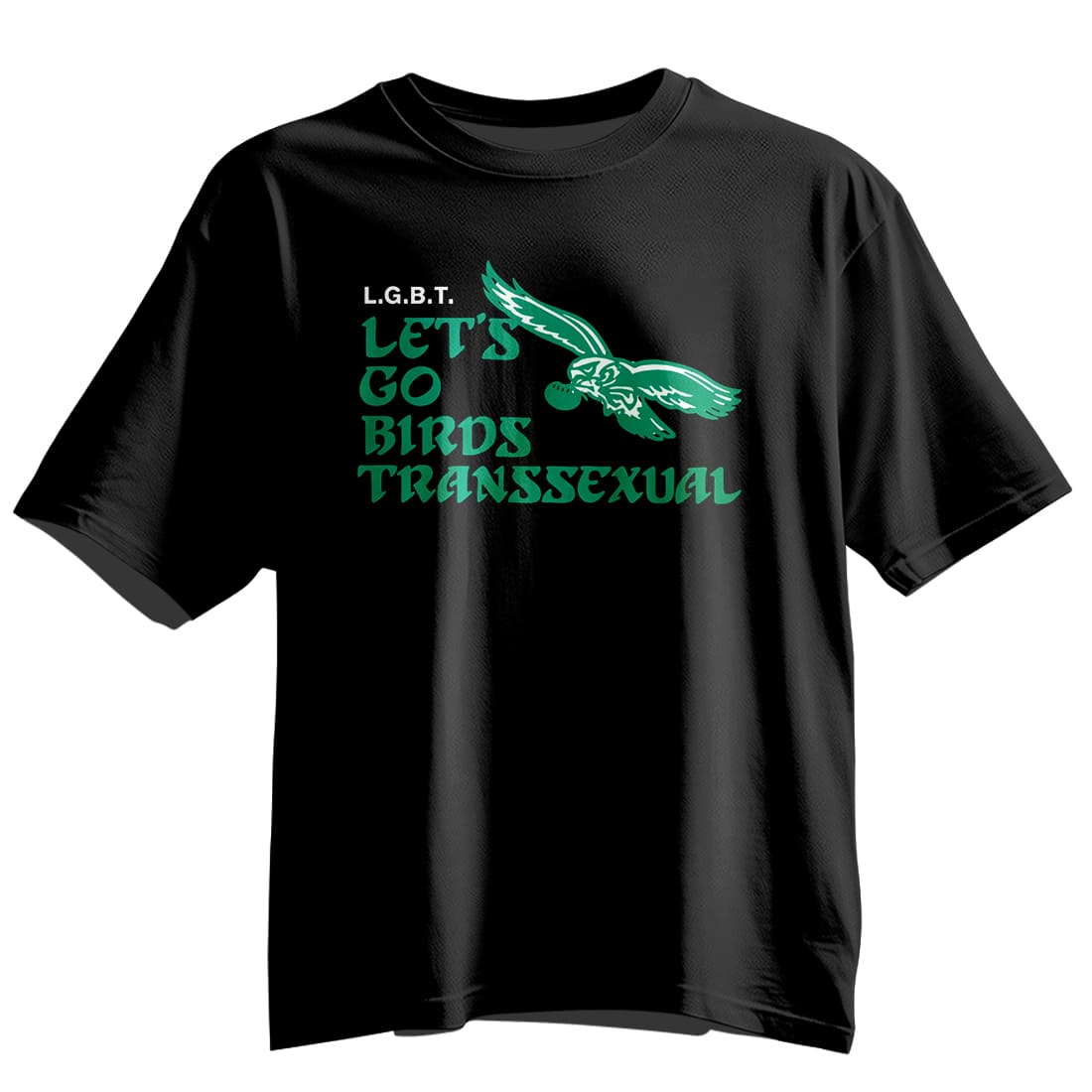 Eagles LBGT Let's Go Birds Transsexual T-Shirt 4 Eagles LBGT Let's Go Birds Transsexual T Shirt