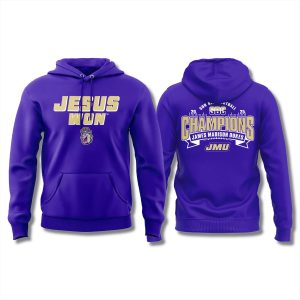 JMU 2025 Football Championship Jesus Won Hoodie 1