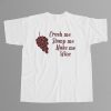Grape Crush Me Stomp Me Make Me Wine Shirt 7 Grape Crush Me Stomp Me Make Me Wine Shirt 3