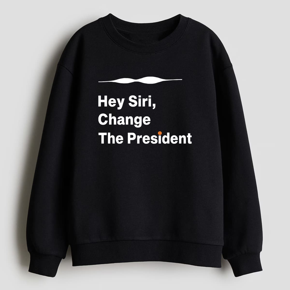 Hey Siri Change The President Shirt 2 Hey Siri Change The President Shirt 12