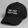 Hope your Abuser Dies Hat 4 Hope your Abuser Dies Hat 2