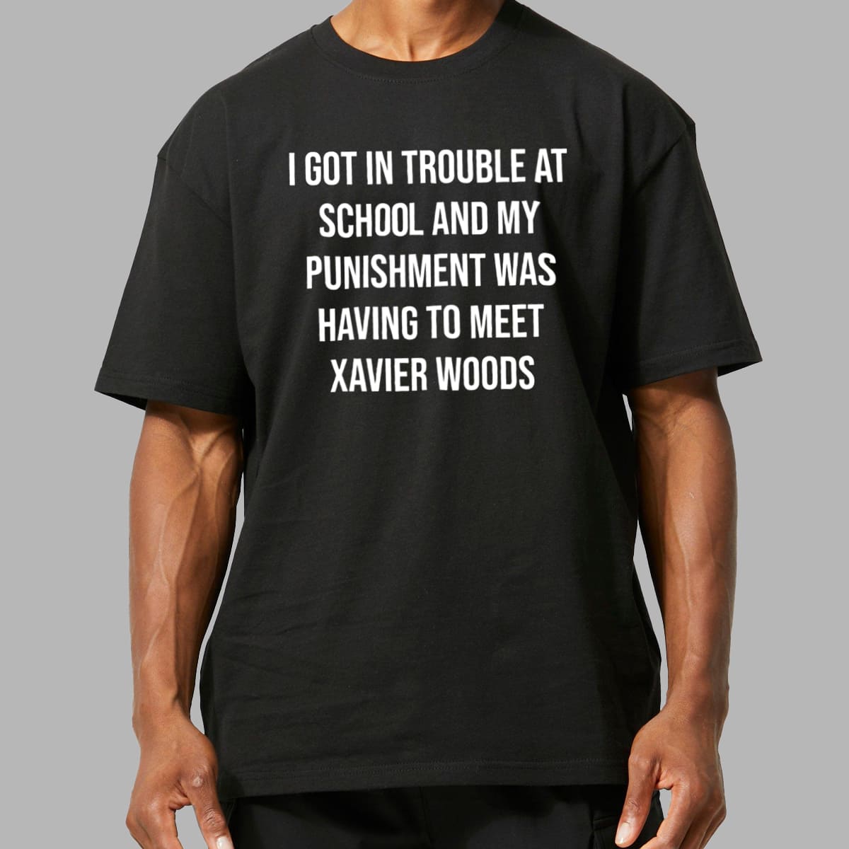 I Got In Trouble At School And My Punishment Was Having To Meet Xavier Woods Shirt 2 I Got In Trouble At School And My Punishment Was Having To Meet Xavier Woods Shirt 14