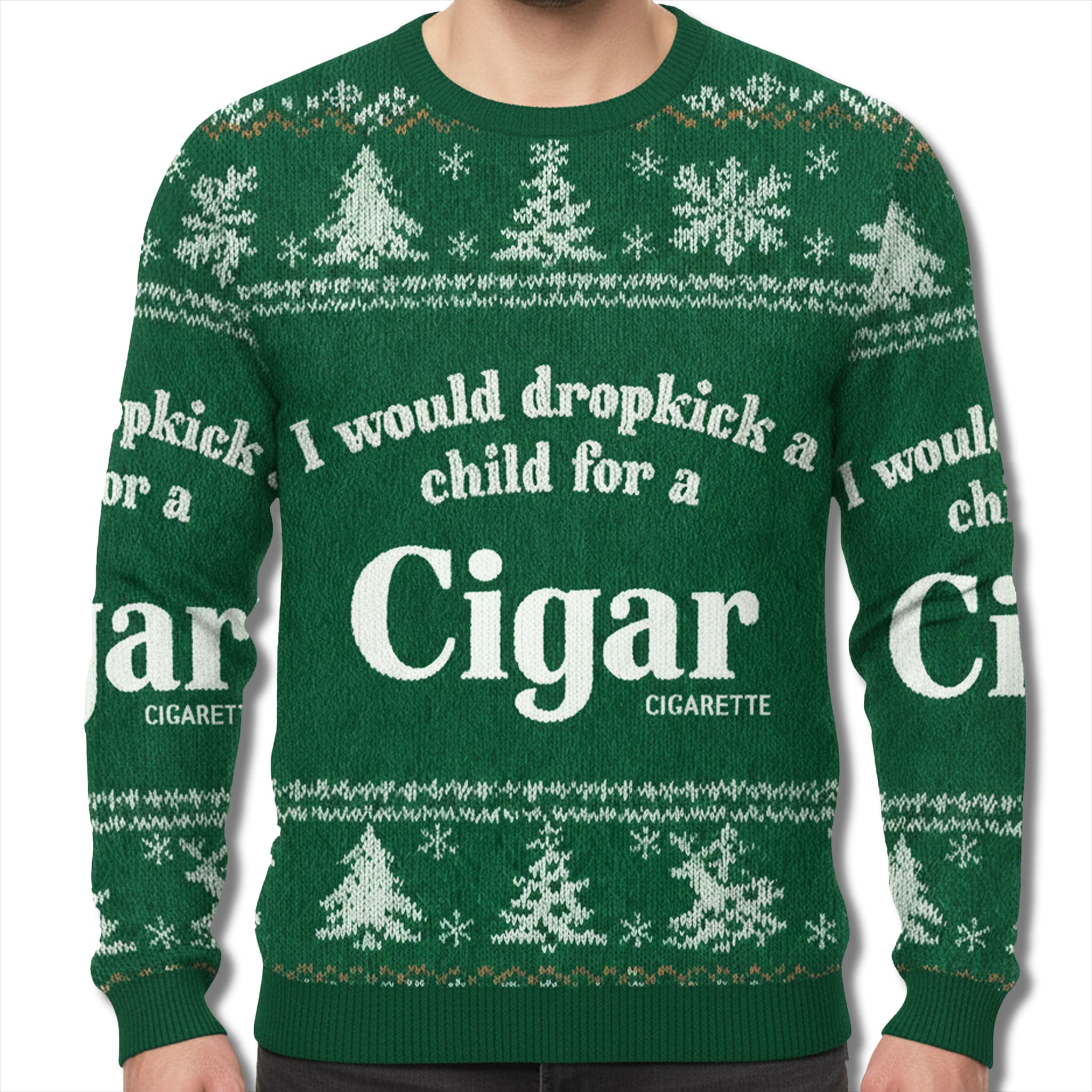 I Would Dropkick A Child For A Cigarette Ugly Sweatshirt 2025 2 I Would Dropkick A Child For A Cigarette Ugly Sweatshirt 2025