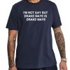 Im Not Gay But Drake Maye Is Drake Maye Shirt 3