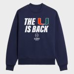 Miami Hurricanes The U Is Back 2025 CFP Shirt