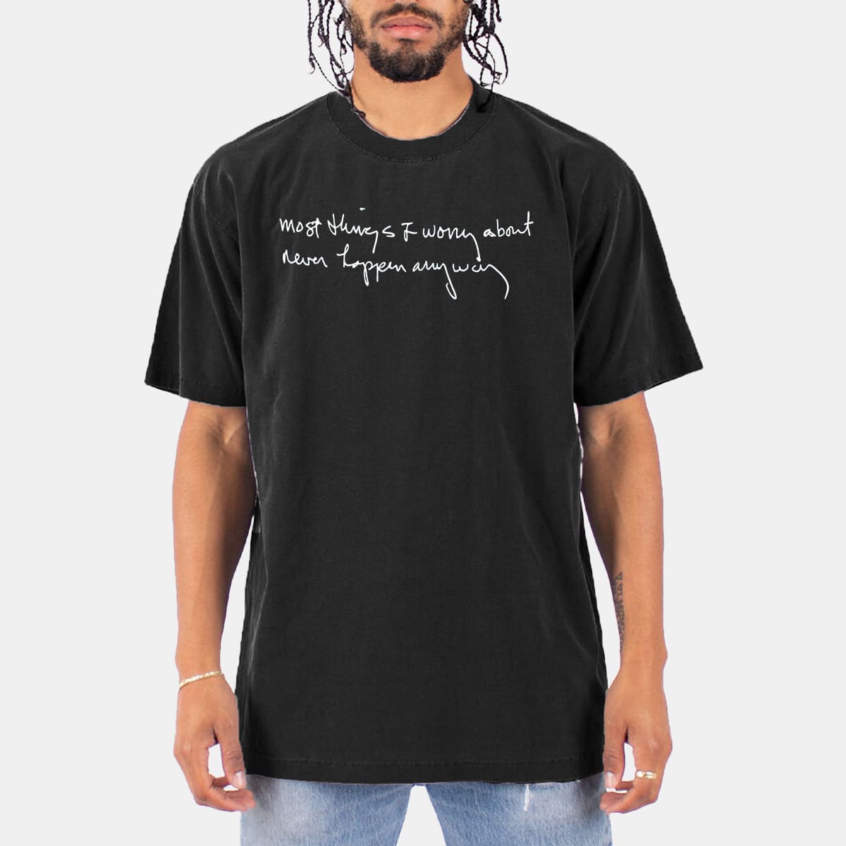 Most Things I Worry About Never Happen Anyway Shirt 1 Most Things I Worry About Never Happen Anyway Shirt 10