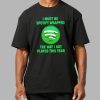 Spotify I Must Be Wrapped Meme Shirt 9 Spotify I Must Be Wrapped Meme Shirt 8
