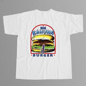 Big Kahuna Burger T Shirt 12