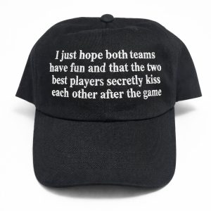 Hope Both Teams Have Fun And The Two Best Players Kiss Each Other After The Game Hat 1