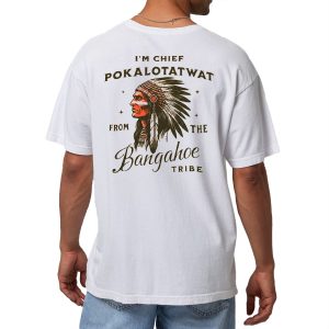 Chief Pokalotatwat T shirt 1