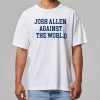 Bills Josh Allen Against The World Shirt 3