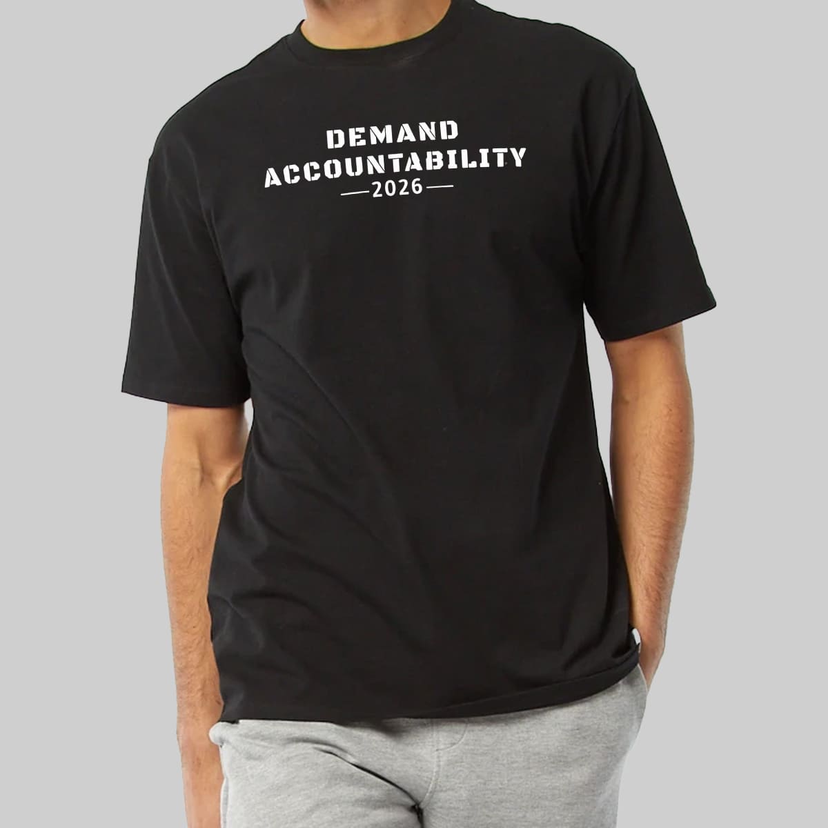Demand Accountability 2026 T-Shirt 1 Demand Accountability 2026 T Shirt 10