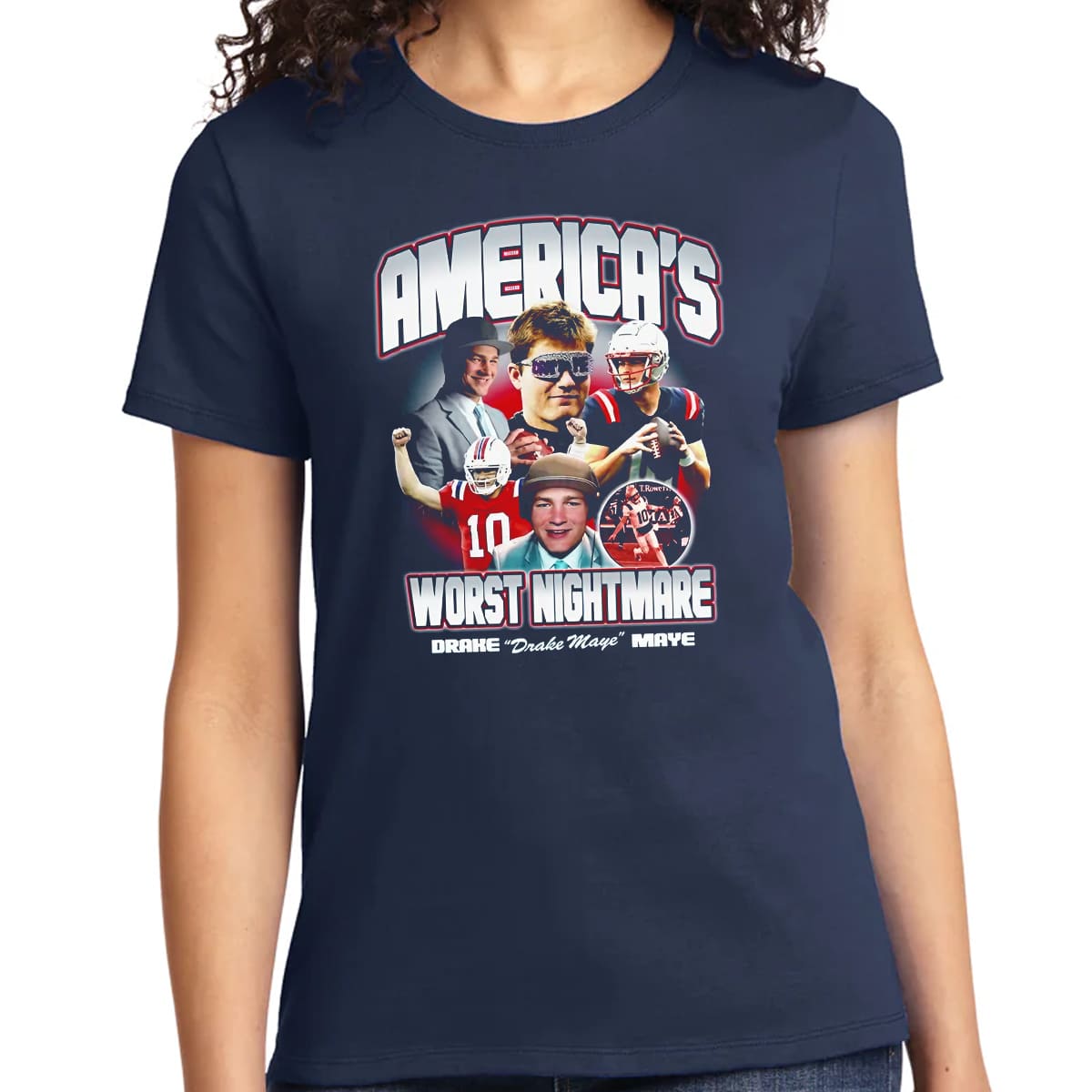 Drake Maye America's Worst Nightmare Shirt 4 Drake Maye Americas Worst Nightmare Shirt 21