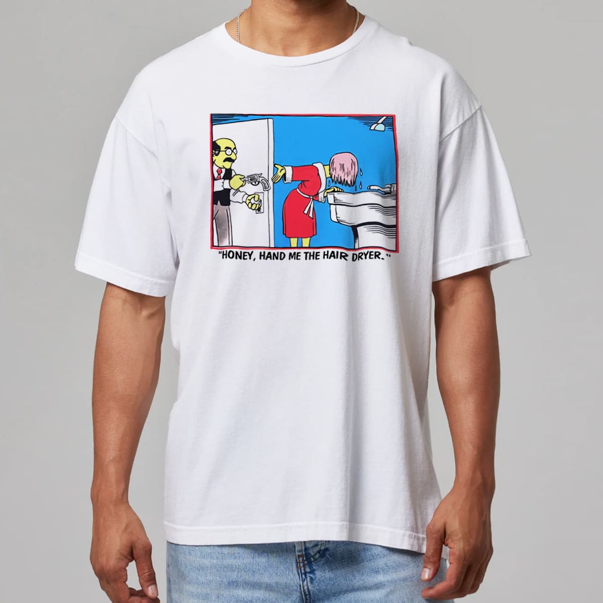 Honey Hand Me The Hair Dryer Shirt Meme 3 Honey Hand Me The Hair Dryer Shirt Meme 3