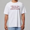 I Flirt For Fun And Panic When It Works Shirt Back 6 I Flirt For Fun And Panic When It Works Shirt Back 6