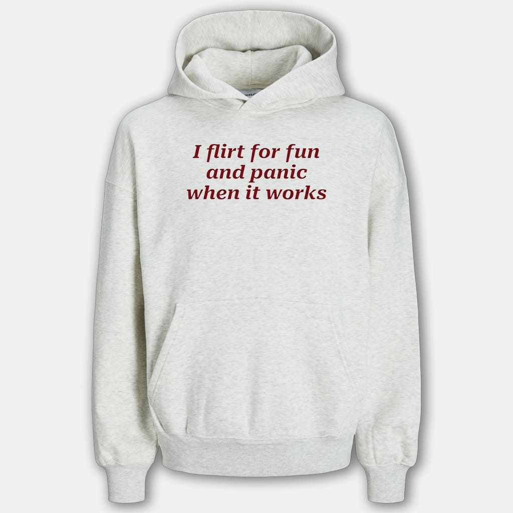 I Flirt For Fun And Panic When It Works Shirt Back 4 I Flirt For Fun And Panic When It Works Shirt Back 9