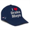 I Love Drake Maye Hat 4 I Love Drake Maye Hat 1