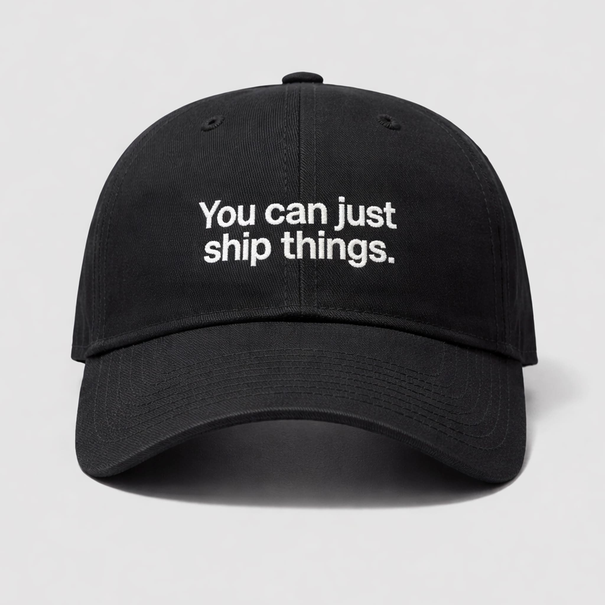 You Can Just Ship Things Hat 1 You Can Just Ship Things Hat 1