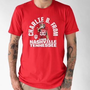 IU Charlie Becker From Nashville Tennessee Shirt 4