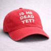 Jada Pinkett Smith Is He Dead Yet Hat 1
