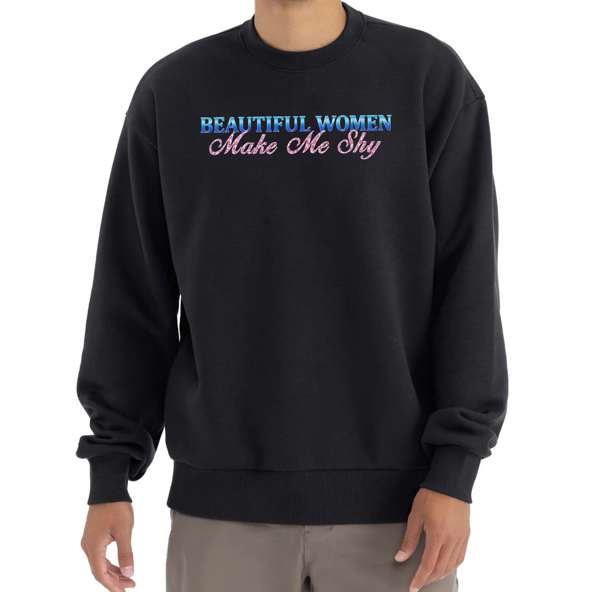 Beautiful Women Make Me Shy Shirt 1 Beautiful Women Make Me Shy Shirt 1