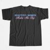 Beautiful Women Make Me Shy Shirt 8 Beautiful Women Make Me Shy Shirt 8