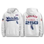 Chicago White Sox America 250 Birthday Hoodie