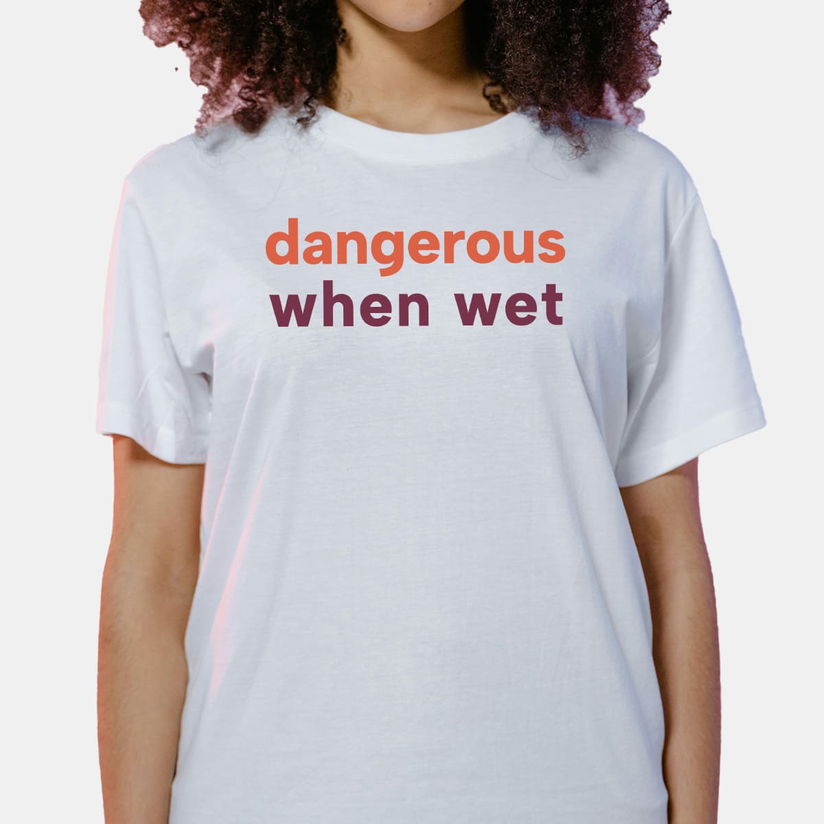 Dangerous When Wet Shirt 1 Dangerous When Wet Shirt 18