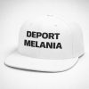 Deport Melania Hat