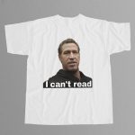 Newsom I Can't Read Shirt