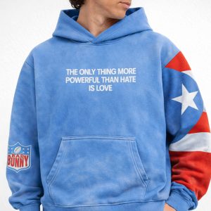 Bad Bunny The Only Thing More Powerful That Hate Is Love Puerto Rico Flag Hoodie 1