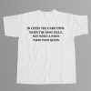 In Chess The Game Ends When The King Falls Shirt 5