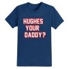 Jack Hughes Your Daddy Shirt 22