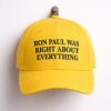 Ron Paul Was Right About Everything Hat